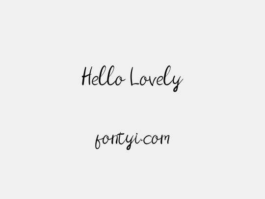Hello Lovely