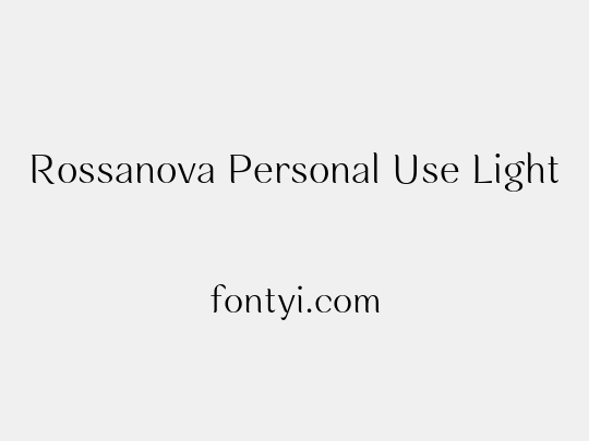 Rossanova Personal Use Light