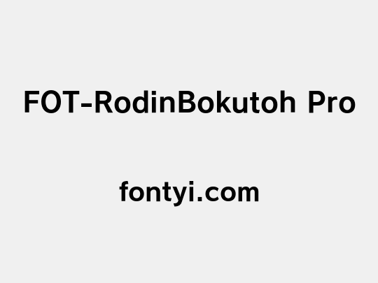 FOT-RodinBokutoh Pro