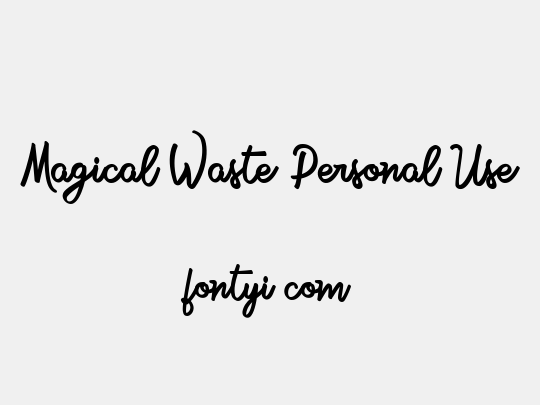Magical Waste Personal Use