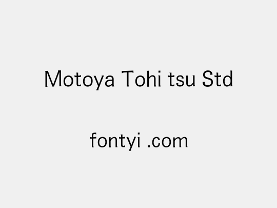 Motoya Tohitsu Std
