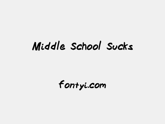 Middle School Sucks