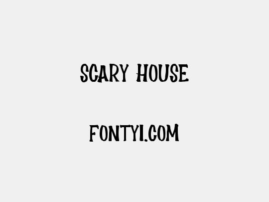 Scary House