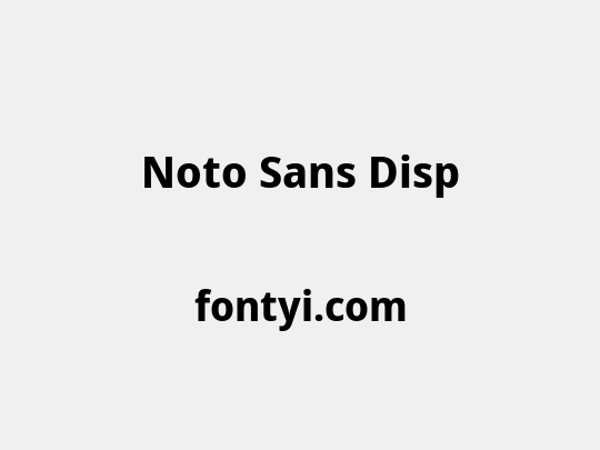 Noto Sans Disp