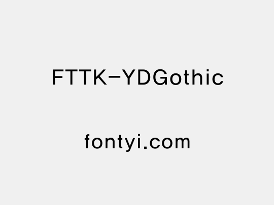 FTTK-YDGothic