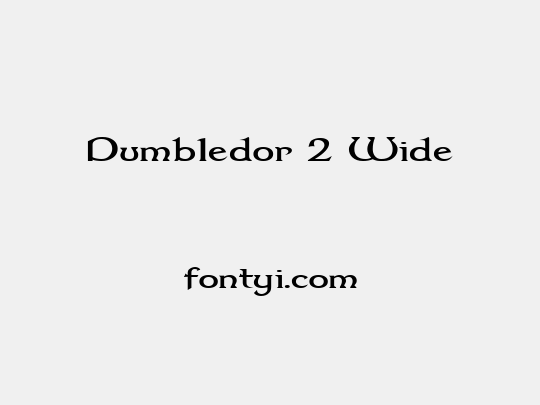 Dumbledor 2 Wide