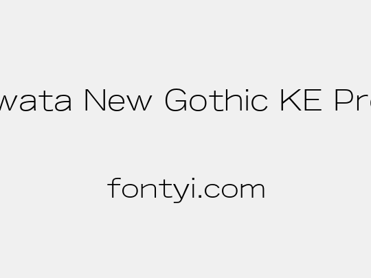 Iwata New Gothic KE Pro