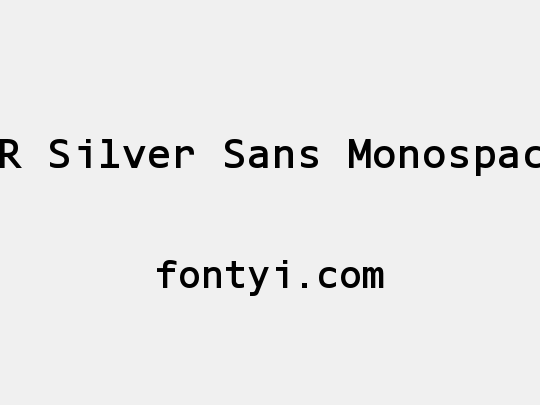 AR Silver Sans Monospace