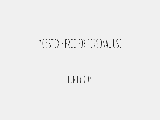 Mobstex - Free For Personal Use