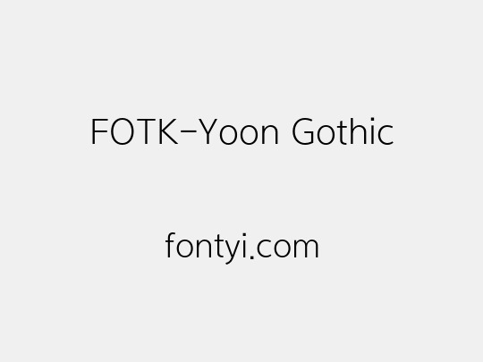 FOTK-Yoon Gothic