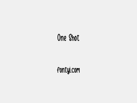 One Shot