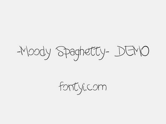 -Moody Spaghetty- DEMO