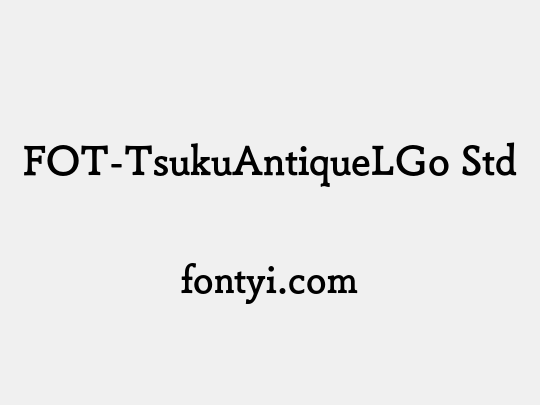 FOT-TsukuAntiqueLGo Std