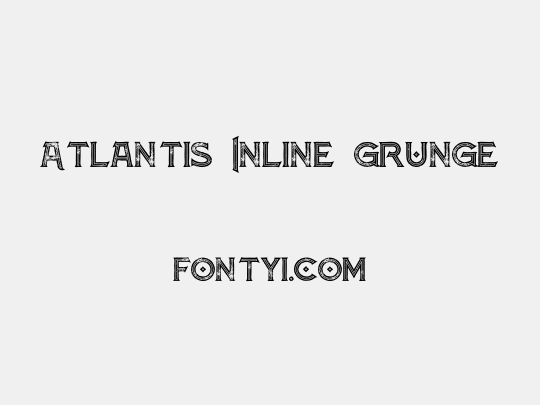 Atlantis Inline Grunge