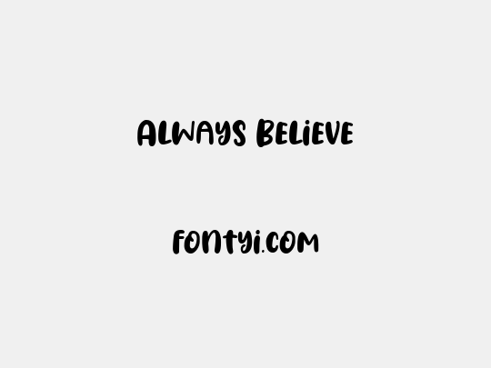 Always Believe