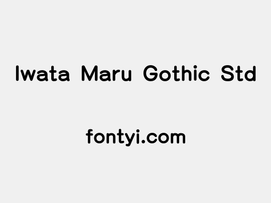 Iwata Maru Gothic Std