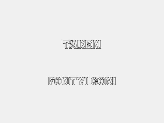 Taken