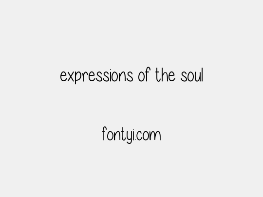 expressions of the soul