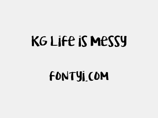 KG Life is Messy