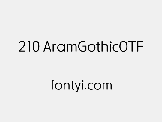 210 AramGothicOTF