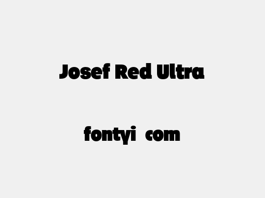 Josef Red Ultra