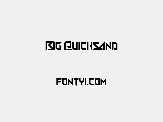Big Quicksand