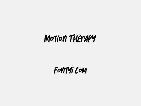 Motion Therapy