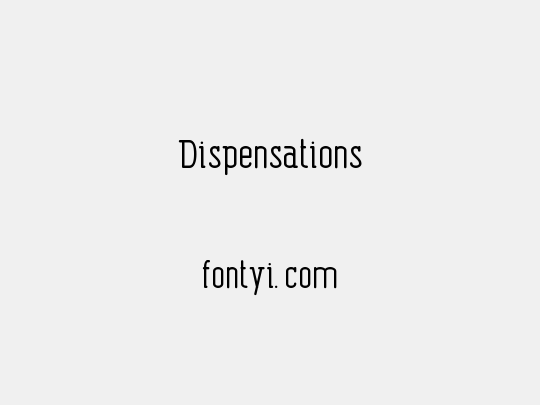 Dispensations