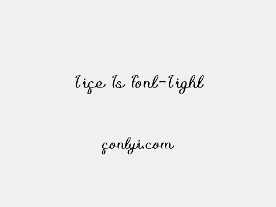 Life Is Font-Light