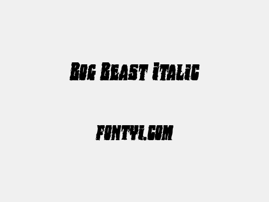 Bog Beast Italic
