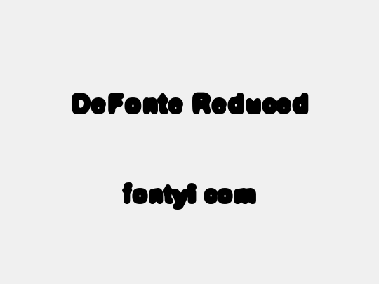 DeFonte Reduced