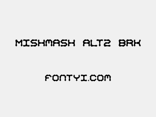 Mishmash ALT2 BRK