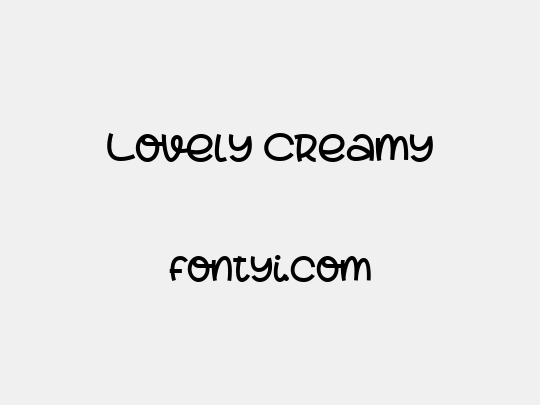 Lovely Creamy