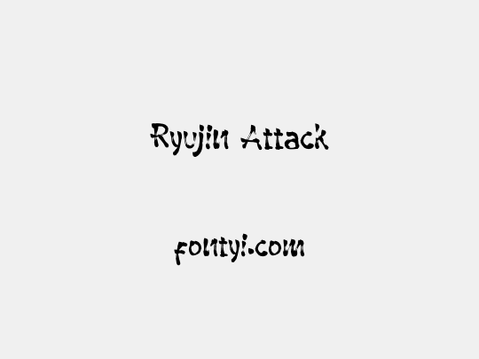 Ryujin Attack