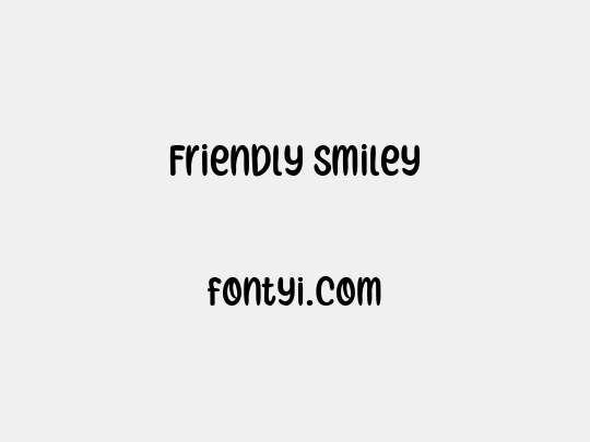Friendly Smiley