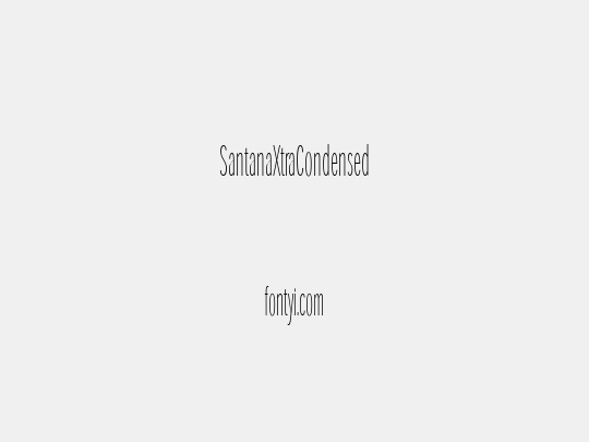 SantanaXtraCondensed