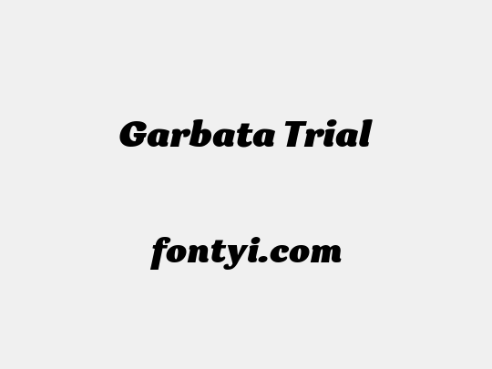 Garbata Trial