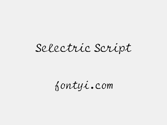 Selectric Script