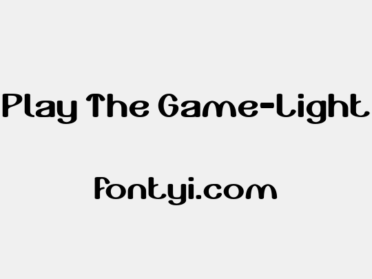 Play The Game-Light