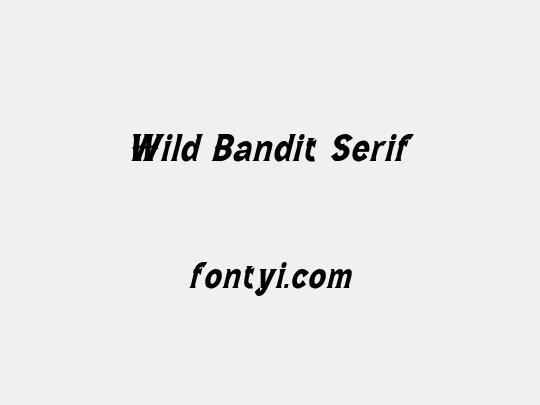 Wild Bandit Serif