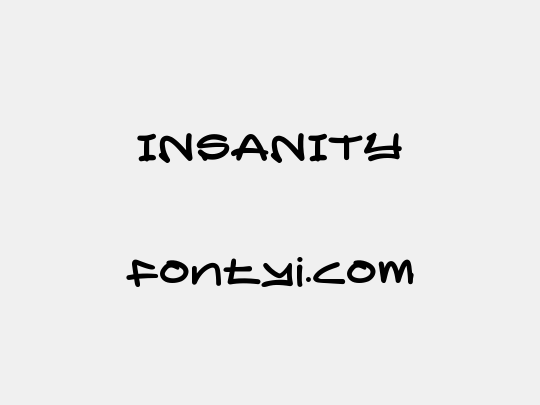 INSANITY