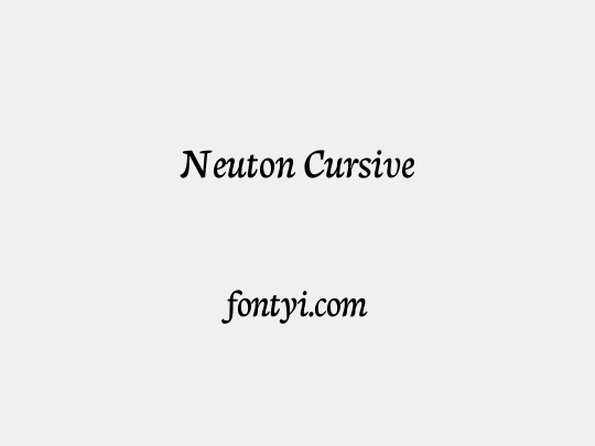 Neuton Cursive