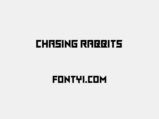 Chasing Rabbits