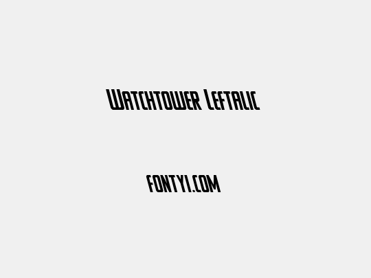 Watchtower Leftalic