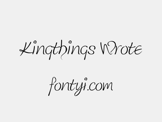 Kingthings Wrote