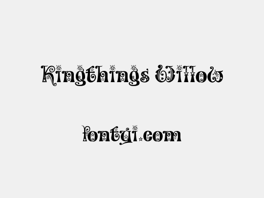 Kingthings Willow