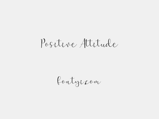 Positive Attitude