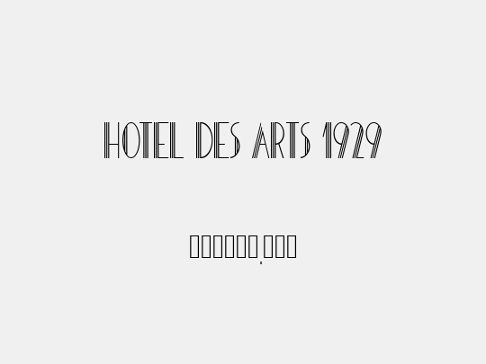HOTEL DES ARTS 1929