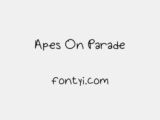 Apes On Parade