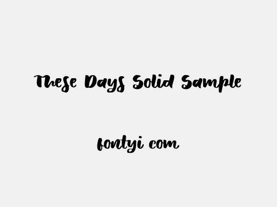 These Days Solid Sample